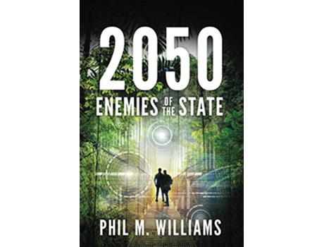 Livro 2050 Enemies Of The State book 4 de Phil M Williams (Inglês)
