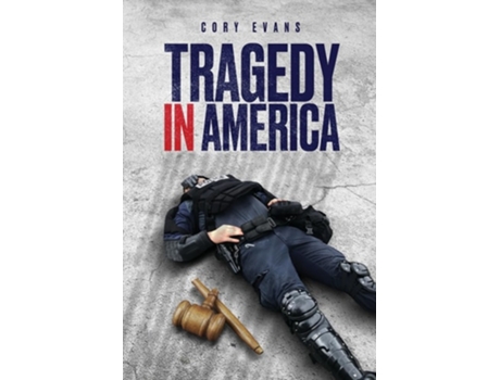 Livro Tragedy in America de Cory Evans (Inglês)