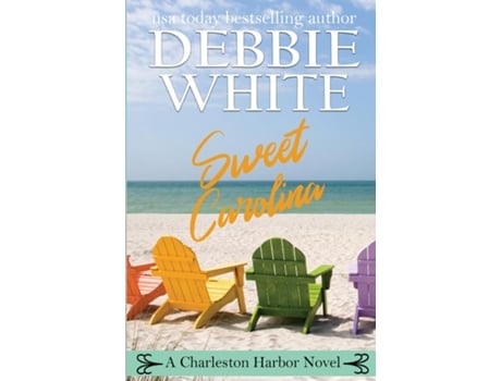 Livro Sweet Carolina De Debbie White (inglês)
