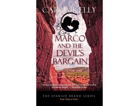 Livro Marco And The Devils Bargain De Carla Kelly (inglês)