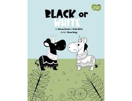 Livro Black or White de Asma Emara e Feda Shtia (Inglês)