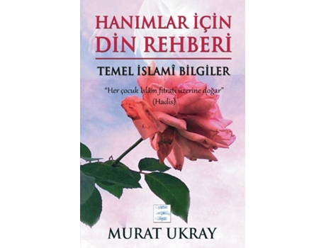 Livro Hanimlar Için Din Rehberi Temel Islami Bilgiler de Murat Ukray (Inglês)