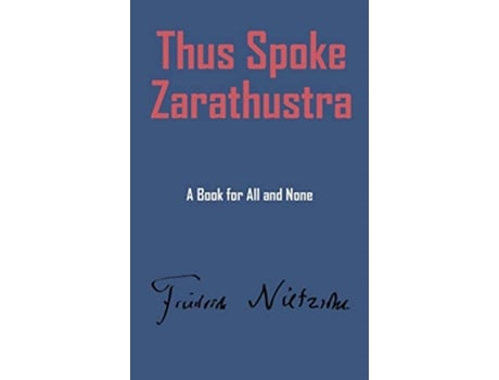Livro Thus Spake Zarathustra de Friedrich Wilhelm Nietzsche (Inglês)