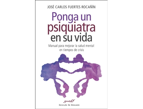 Livro Ponga Un Psiquiatra En Su Vida de José Carlos Fuertes Rocañin
