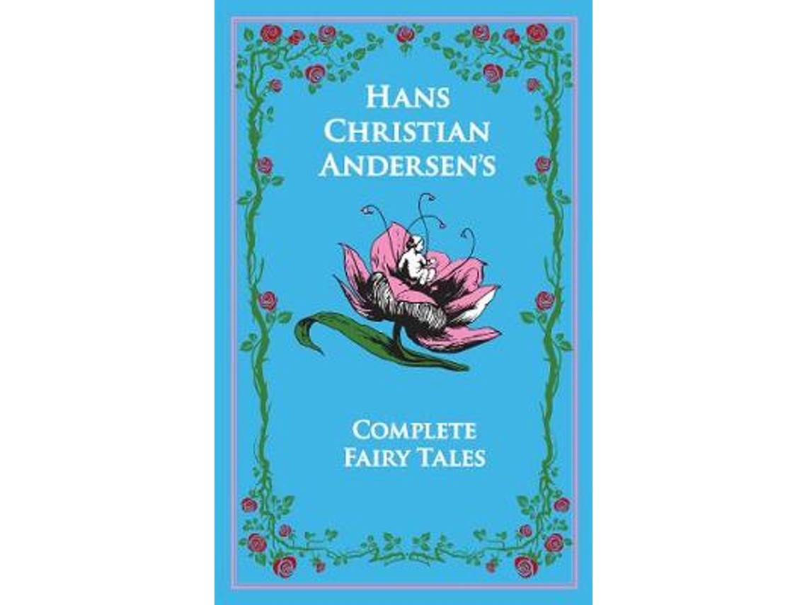 Livro Hans Christian Andersens Complete Fairy Tales de Hans Christian Andersen (Inglês - Capa Dura)