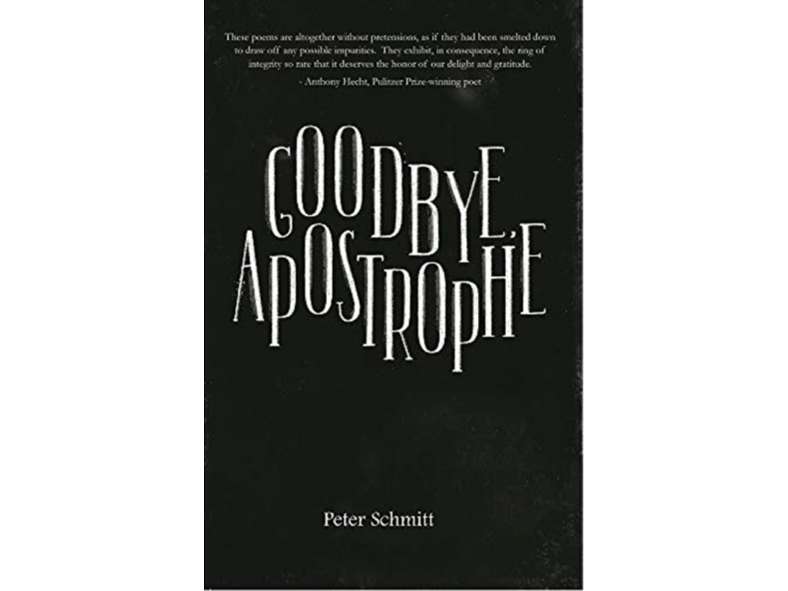Livro Goodbye, Apostrophe de Peter Schmitt (Inglês)