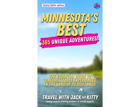 Livro Minnesotas Best 365 Unique Adventures de Travel With Jack And Kitty, Jack Norton et al. (Inglês)