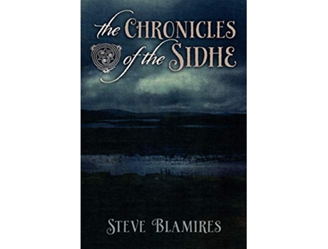 Livro The Chronicles of the Sidhe de Steve Blamires (Inglês)