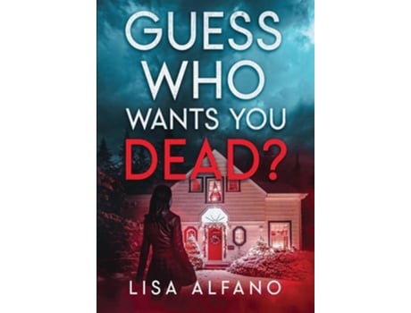 Livro Guess Who Wants You Dead? de Lisa Alfano (Inglês - Capa Dura)