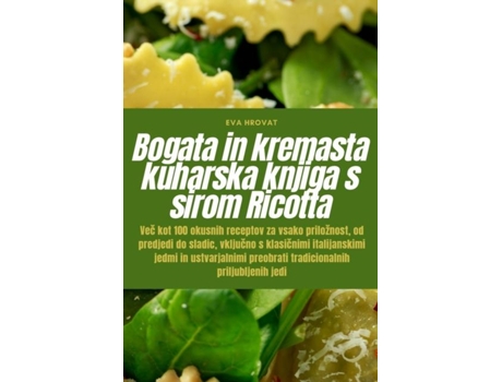 Livro Bogata in kremasta kuharska knjiga s sirom Ricotta de Eva Hrovat (Inglês)
