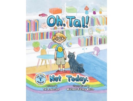 Livro Oh, Tal! Not Today. de Tal Anderson (Inglês)