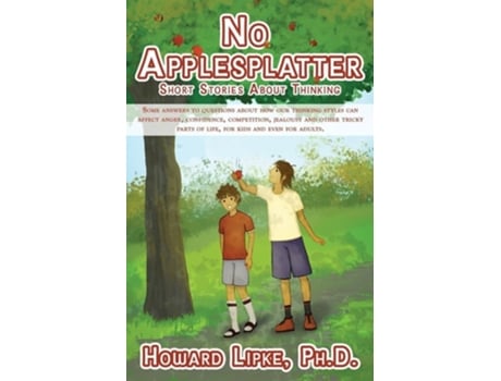 Livro No Applesplatter Short Stories About Thinking de Howard J Lipke (Inglês)