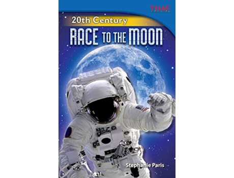 Livro 20th Century Race to the Moon de Stephanie Paris (Inglês)