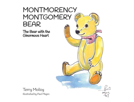 Livro Montmorency Montgomery Bear: The Bear with the Ginormous Heart Terry Molloy (Inglês)
