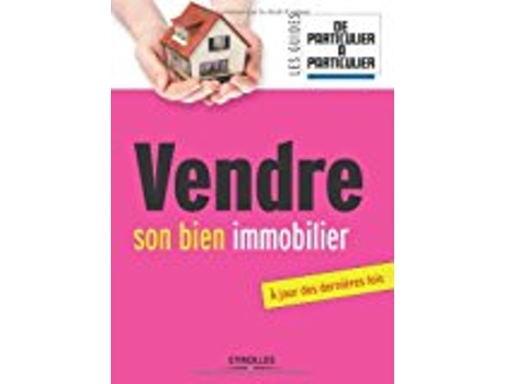 Livro Vendre Son Bien Immobilier de De particulier à particulier Périodique JeanMichel Guérin (Francês)