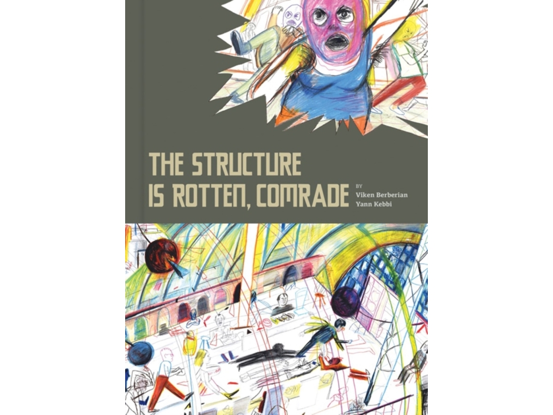 Livro The Structure Is Rotten, Comrade de Viken Berberian (Inglês - Capa Dura)