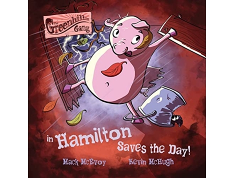Livro Hamilton Saves the Day The Greenhills Gang de Mack McEvoy (Inglês)
