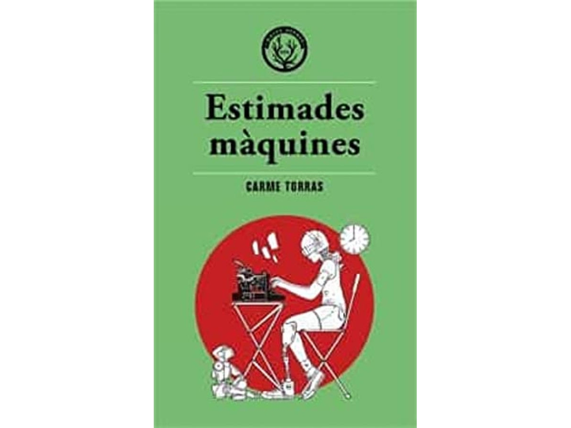 Livro Estimades Màquines de Carme Torras