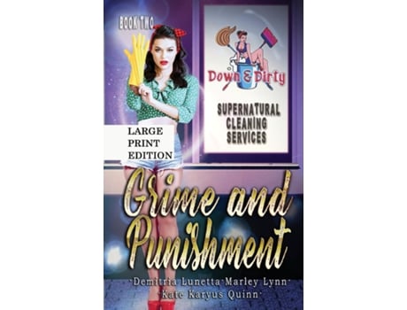 Livro Grime And Punishment A Paranormal Mystery With A Slow Burn Romance Large Print Version De Demitria Lunetta (inglês)