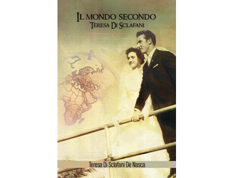 Livro Il mondo secondo Teresa Di Sclafani de Teresa Di Sclafani De Nasca (Inglês)