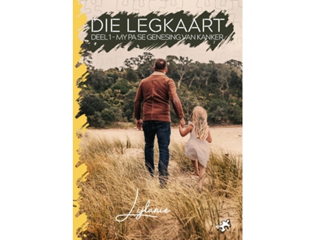Livro Die Legkaart Deel 1 - My Pa se Genesing van Kanker de Lijlanie (Inglês)