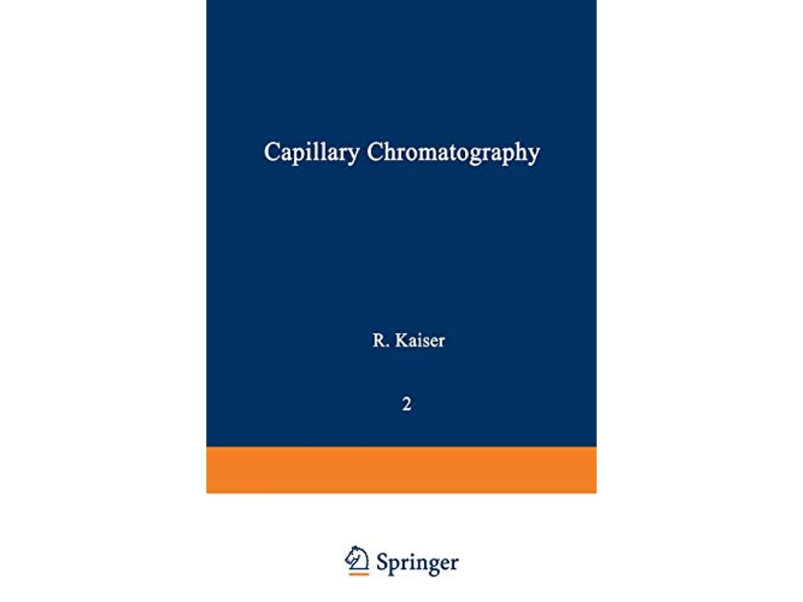 Livro Gas Phase Chromatography Volume II Capillary Chromatography de Rudolf Kaiser (Inglês)