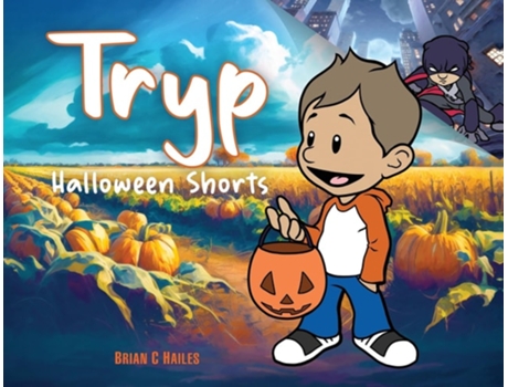 Livro Tryp - Halloween Shorts de Brian C Hailes (Inglês)