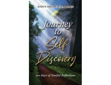 Livro Journey to Self Discovery 100 Days of Soulful Reflections de Dawn Michele Jackson (Inglês)