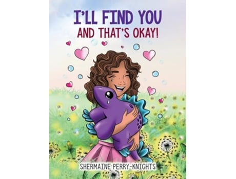 Livro Ill Find You And Thats Okay de Shermaine Perry-Knights (Inglês - Capa Dura)
