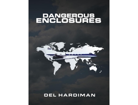 Livro Dangerous Enclosures de Del Hardiman (Inglês)