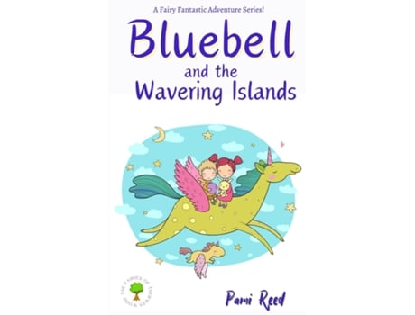 Livro Bluebell and the Wavering Islands de Pami Reed (Inglês)