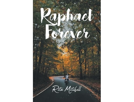 Livro Raphael Forever de Rita Mitchell (Inglês)