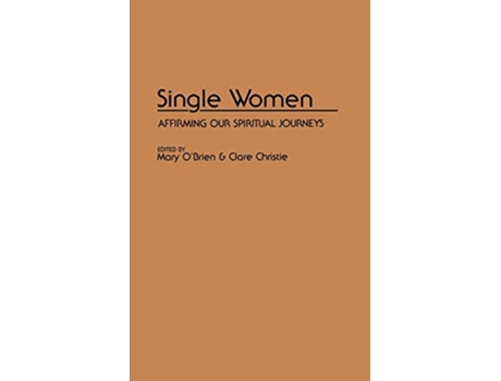 Livro Single Women Affirming Our Spiritual Journey de Clare Christie Mary OBrien (Inglês)