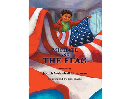Livro Michael and the Flag de Judith Weinshall Liberman (Inglês)