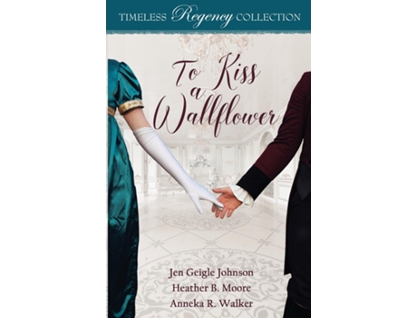 Livro To Kiss a Wallflower de Jen Geigle Johnson (Inglês)