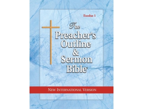 Livro The Preachers Outline Amp Sermon Bible Exodus 1 - 18 New International Version De Leadership Ministries Worldwide (inglês)