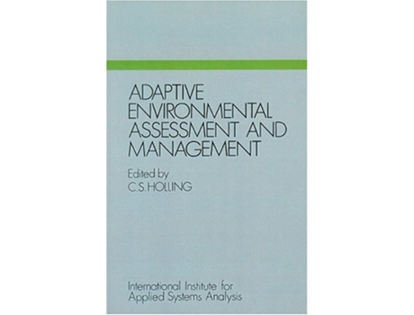 Livro Adaptive Environmental Assessment and Management de C S Holling (Inglês)
