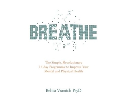 Livro Breathe de Belisa Vranich (Inglês)