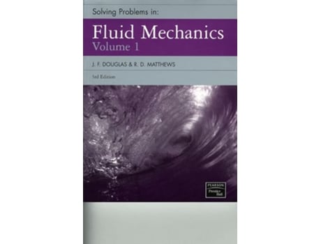 Livro Solving Problems in Fluid Mechanics, Volume 1 de J F Douglas e R D Matthews (Inglês)