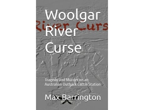 Livro Woolgar River Curse de Max Barrington (Inglês)