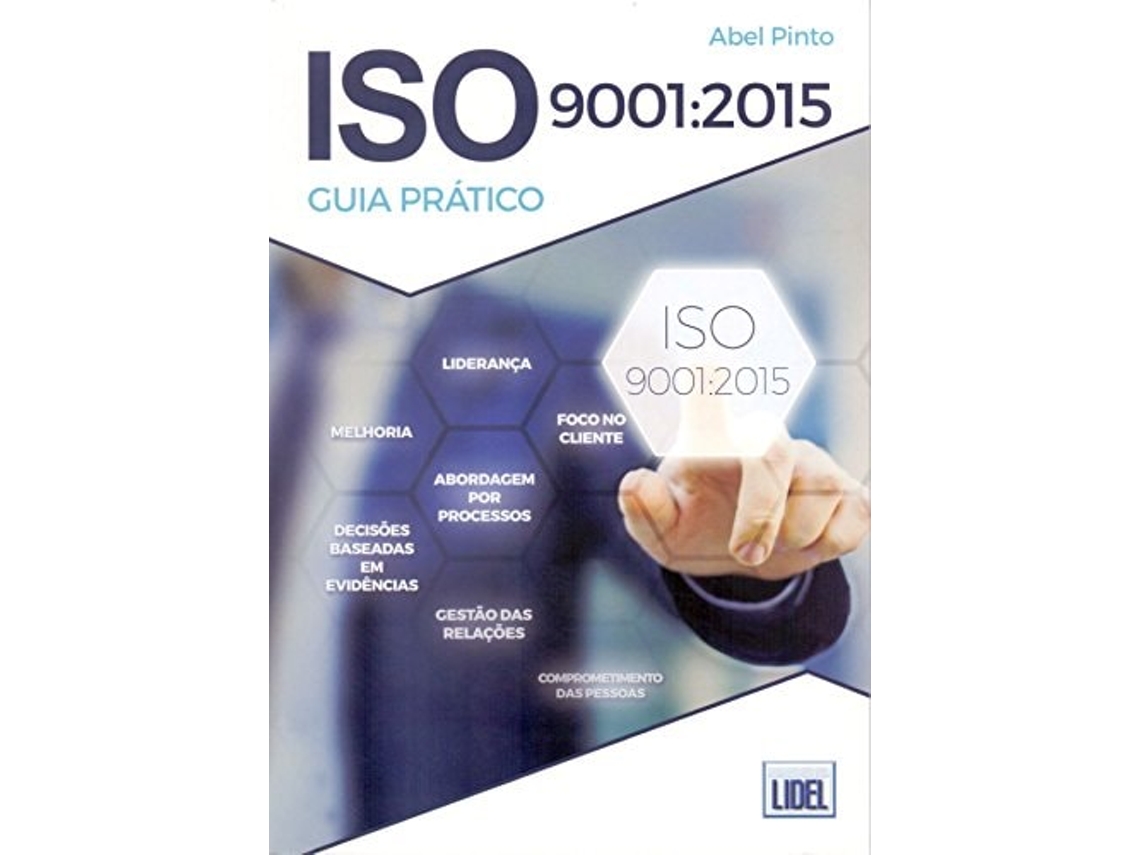 Livro Iso 9001:2015 Guia Prático  de Abel Pinto (Português do Brasil)