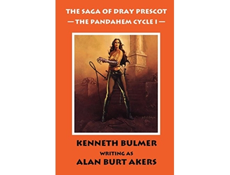 Livro The Pandahem Cycle I The Saga of Dray Prescot Omnibus 8 8 de Alan Burt Akers (Inglês)