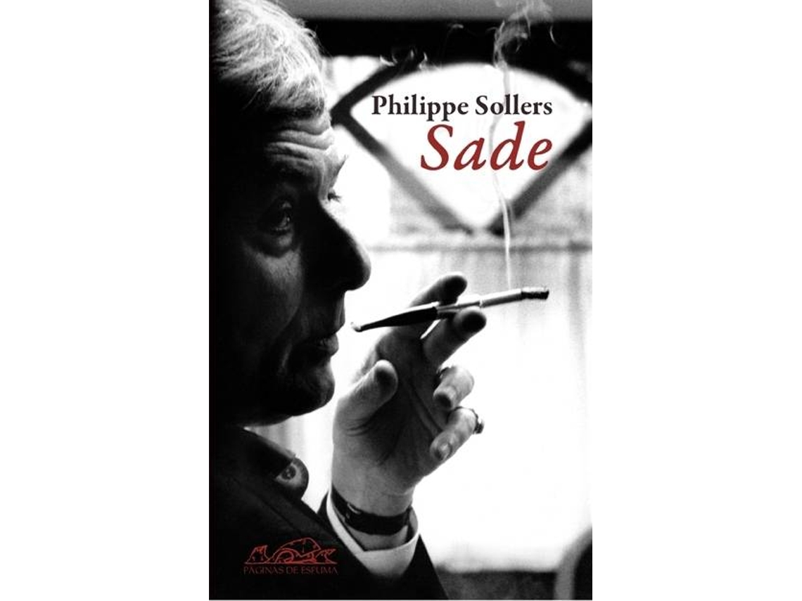 Livro Sade. Sade En El Tiempo. Sade Contra El Ser Supremo de Philippe Sollers (Espanhol)