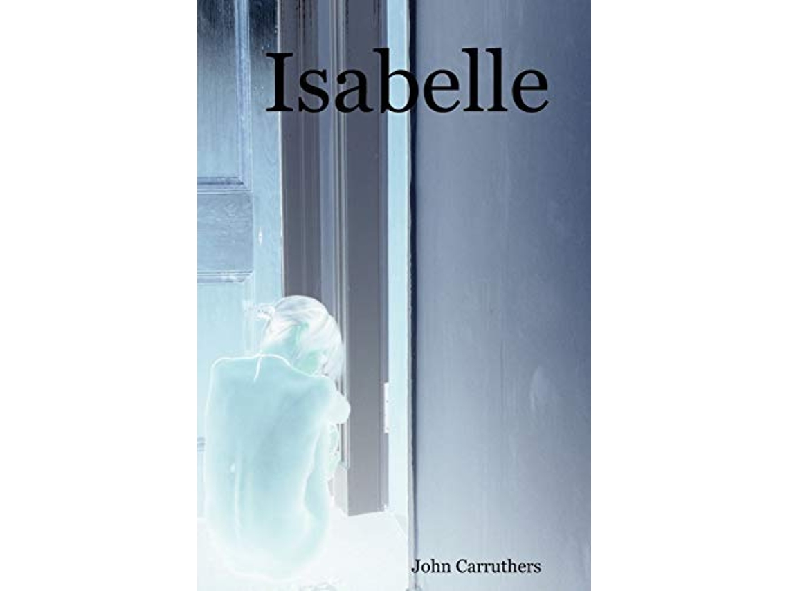 Livro Isabelle de John Carruthers (Inglês)