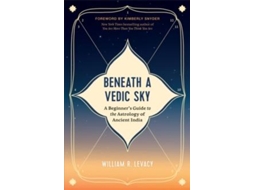 Livro Beneath A Vedic Sky De William R Levacy (inglês)