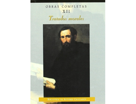 Livro Obras Completas De San Agustín.Xii: Tratados Morales de San Agustín (Espanhol)