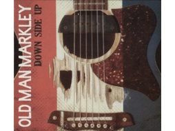 CD Old Man Markley - Down Side Up