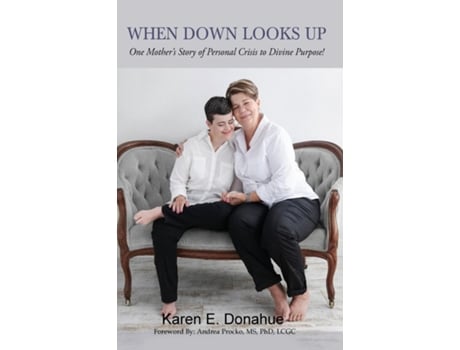 Livro When Down Looks Up De Karen Donahue (inglês)