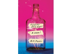 Livro Fireworks Every Night de Beth Raymer (Inglês - Capa Dura)