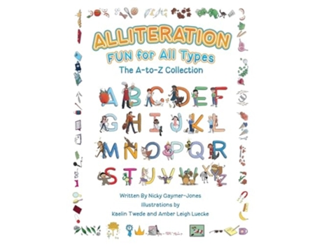 Livro Alliteration Fun For All Types The A to Z Collection de Nicky Gaymer-Jones (Inglês)